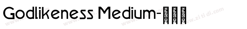 Godlikeness Medium字体转换